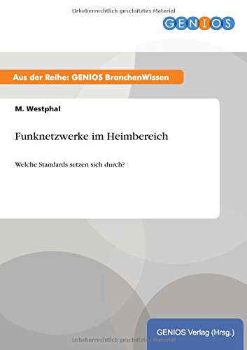 Funknetzwerke im Heimbereich: Welche Standards setzen sich durch?