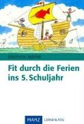 Fit durch die Ferien ins 5. Schuljahr: Deutsch - Mathematik. Mit Lösungen. Geeignet für Realschule und Gymnasium