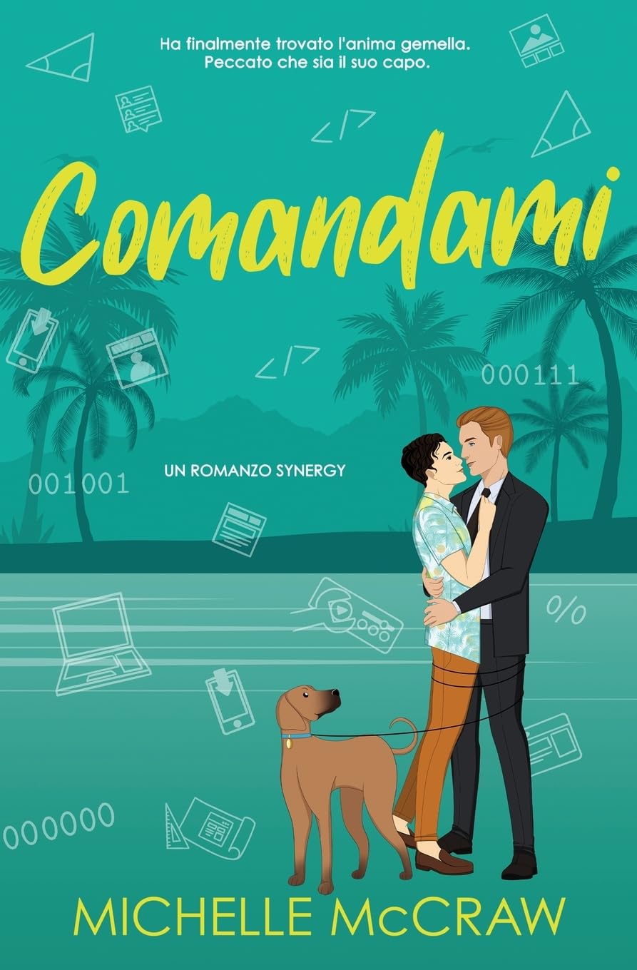 Comandami: Un Romance MM Capo-Assistente in Vacanza (Synergy (Italiano), Band 4)