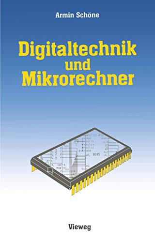 Digitaltechnik und Mikrorechner: Mit zahlr. Beisp.