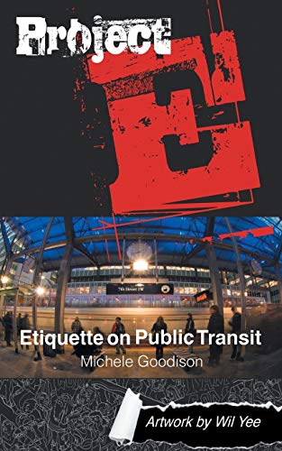Project E:: Etiquette On Public Transit