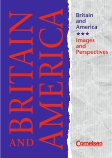 Britain and America, Images and Perspectives, Schülerbuch