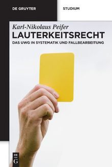 Lauterkeitsrecht (de Gruyter Studium)