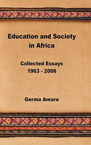 Education and Society in Africa: Collected Essays 1963-2006