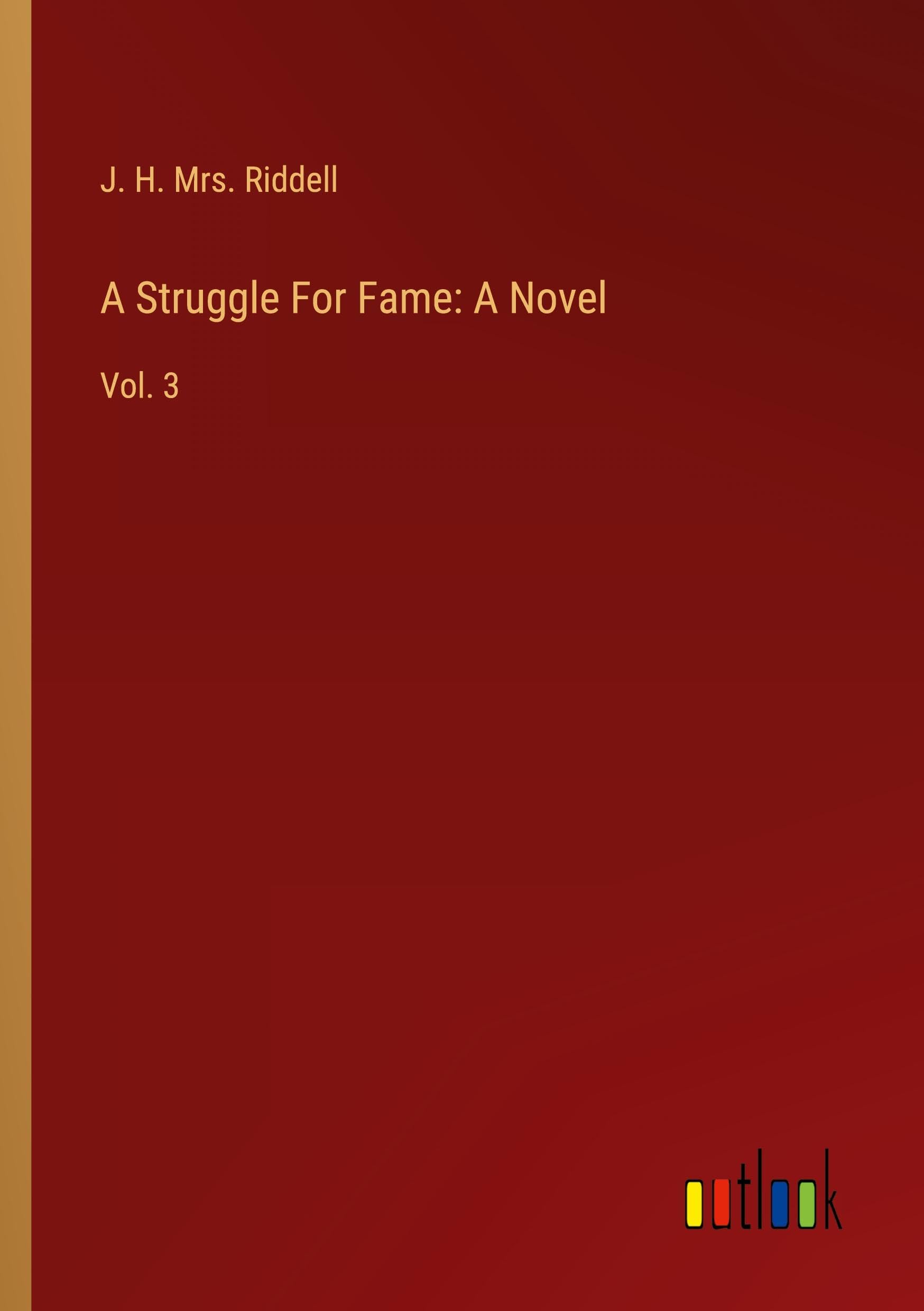 A Struggle For Fame: A Novel: Vol. 3
