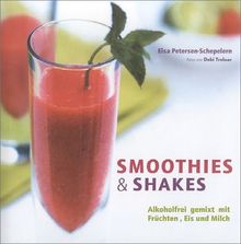 Smoothies und Shakes. Alkoholfrei gemixt mit Früchten, Eis und Milch