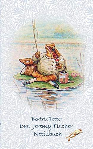 Das Jeremy Fischer Notizbuch ( Peter Hase ): Peter Hase, Notizbuch, Notebook, Einschreibbuch, Notizen, Original, Klassiker, Schulkinder, Grundschule, ... Erwachsene, Geschenkbuch, Geschenk