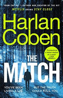 The Match: From the #1 bestselling creator of the hit Netflix series Stay Close