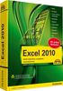 Excel 2010: Zahlen kalkulieren, analysieren und präsentieren (Kompendium / Handbuch)