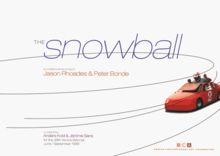 The Snowball: Jason Rhoades and Peter Bonde