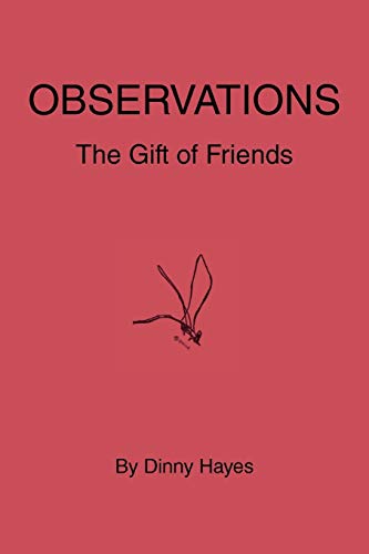 Observations: The Gift of Friends