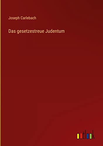 Das gesetzestreue Judentum