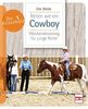 Reiten wie ein Cowboy: Westerntraining für junge Reiter (Die Reitschule)
