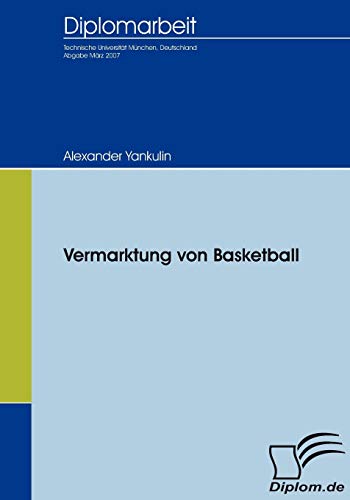 Vermarktung von Basketball (Diplomica)