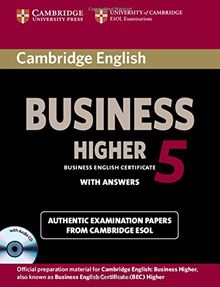 Cambridge English Business 5 Higher Self-study Pack (student's Book with Answers and Audio CD) (Bec Practice Tests)