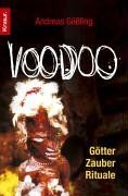 Voodoo: Götter, Zauber, Rituale