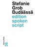 Budäässä: Bühne & Radio (edition spoken script)