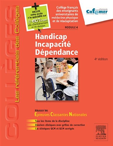 Handicap - Incapacité - Dépendance: Avec Accès à La Spécialité Sur Le Site E-ecn.com