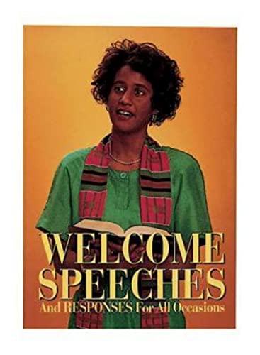 Welcome Speeches and Responses for all Occasions