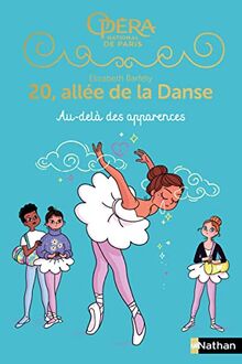 20, allée de la danse : saison 2. Vol. 5. Au-delà des apparences