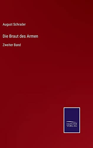 Die Braut des Armen: Zweiter Band