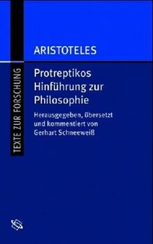 Protreptikos: Hinführung zur Philosophie