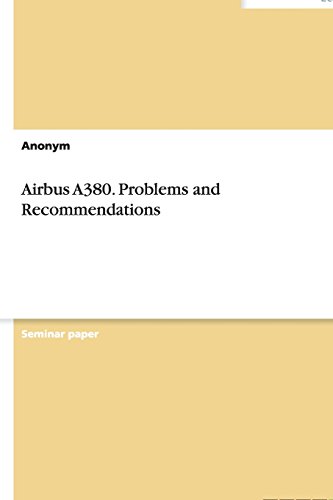 Airbus A380. Problems and Recommendations