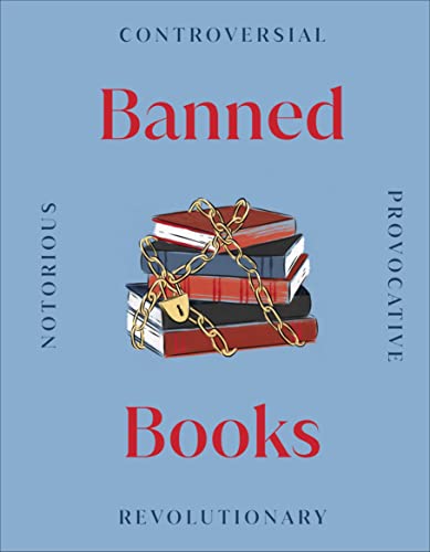 Die Buchhandlung in Oelde hat das Buch Banned Books: Notorious - Provocative - Revolutionary
