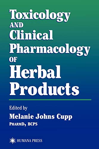 Toxicology and Clinical Pharmacology of Herbal Products (Forensic Science and Medicine)