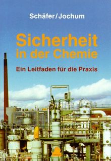 Sicherheit in der Chemie: Ein Leitfaden für die Praxis