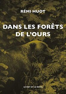 Dans les forêts de l'ours