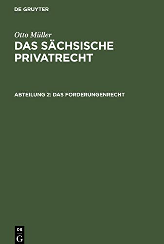 Das sächsische Privatrecht, Abteilung 2, Das Forderungenrecht