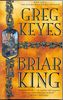 The Briar King (Kingdoms of Thorn & Bone)