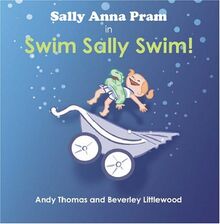 Sally Anna Pram in Swim Sally Swim!