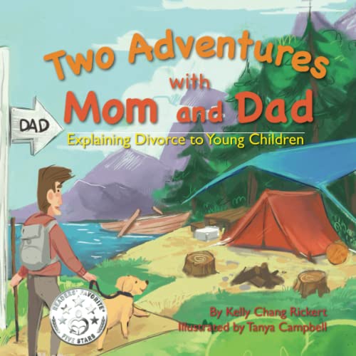 Two Adventures with Mom and Dad: Explaining Divorce to Young Children