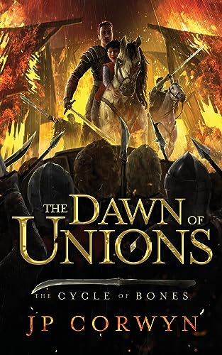 The Dawn of Unions (The Cycle of Bones, Band 0)