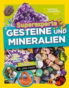 Superexperte: Gesteine und MIneralien: National Geographic KiDS