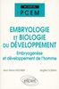 Embryologie et biologie du développement : embryogenèse et développement de l'homme