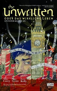 The Unwritten - Oder das wirkliche Leben, Bd. 3: Ein Toter klopft an