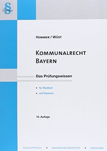 Kommunalrecht Bayern: Neues Lernen mit der Hemmer-Methode