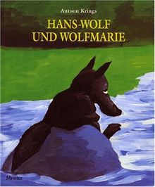 Hans-Wolf und Wolfmarie