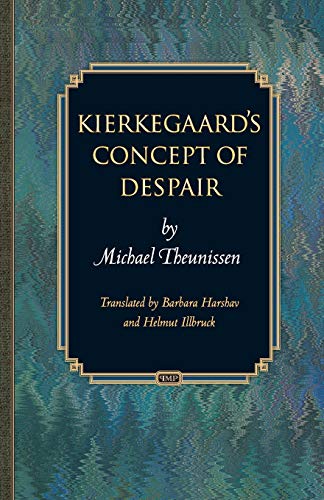 Kierkegaard's Concept of Despair (Princeton Monographs in Philosophy)