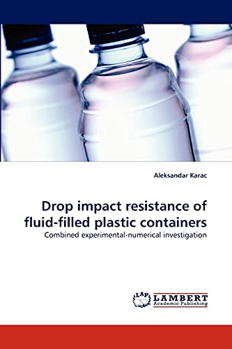 Drop impact resistance of fluid-filled plastic containers: Combined experimental-numerical investigation