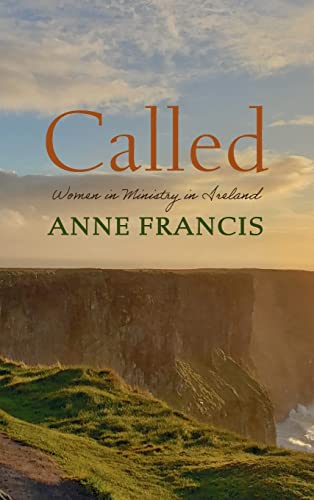 Called: Women in Ministry in Ireland