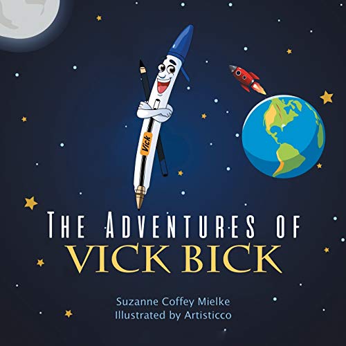 The Adventures of Vick Bick: The Life of an Ink Pen