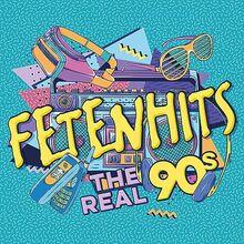Fetenhits – The Real 90’s