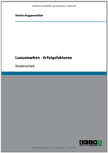 Luxusmarken - Erfolgsfaktoren