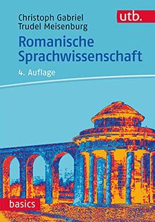 Romanische Sprachwissenschaft (utb basics)