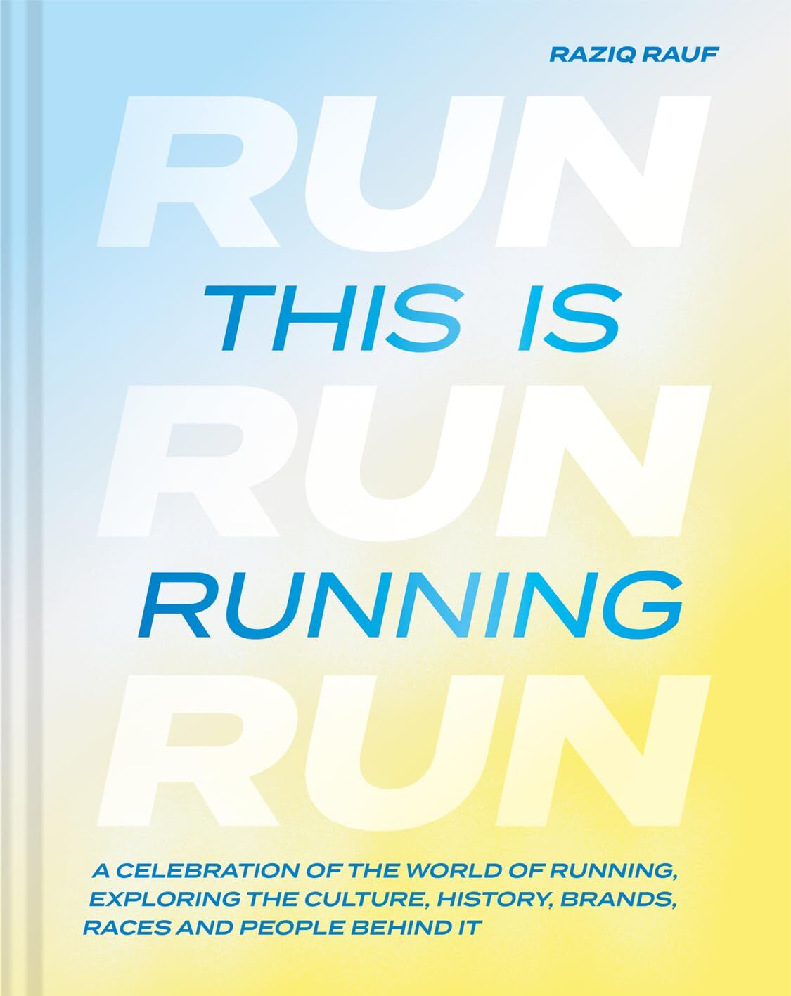 Rauf, Raziq: This is Running