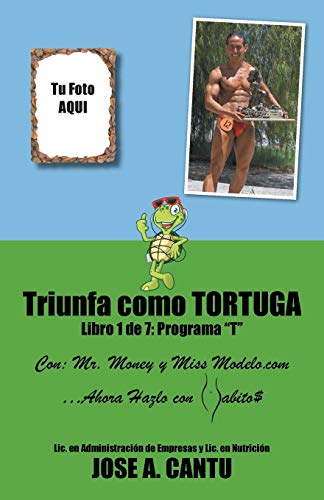 Triunfa como tortuga: Programa T.